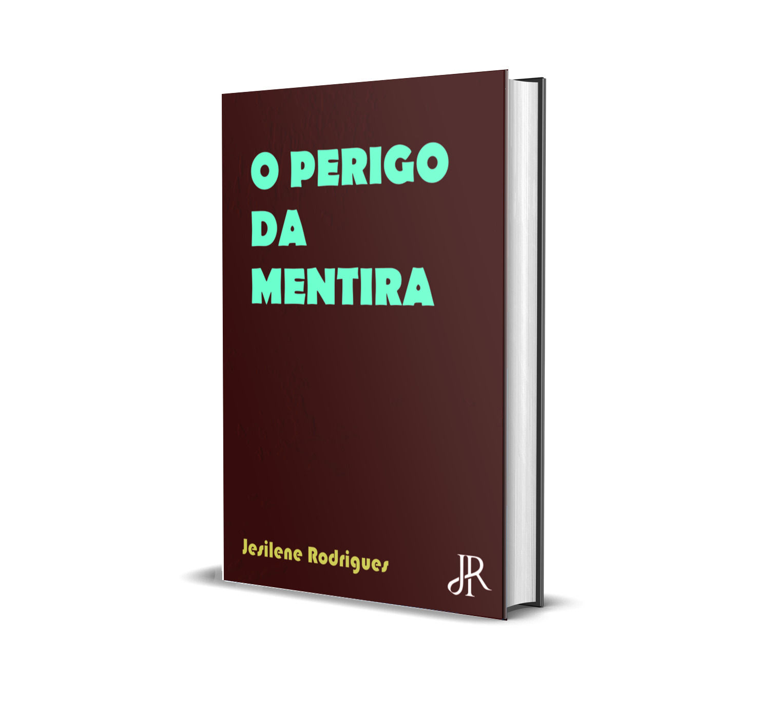 O PERIGO DA MENTIRA