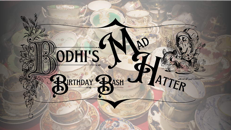 Bodhi's Mad Hatter Birthday Bash w/Pinhead