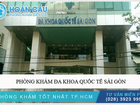 Thông tin phòng khám đa khoa quốc tế Sài Gòn