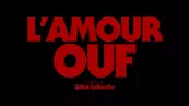 L’Amour Ouf : retour sur ma sortie cinéma préférée de 2024