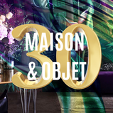 Maison & Objet 30th Anniversary Program & Events 2024 Paris