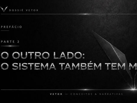 Prefácio ao Dossiê – parte 2