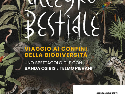Allegro Bestiale - viaggio ai confini della biodiversità