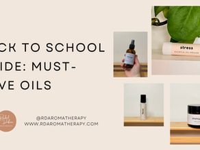 "Scents and Sensibility": Back-to-School Wellness