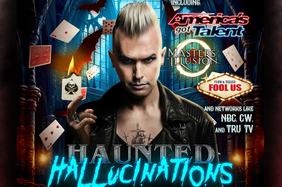 Haunted Hallucinations Magic Show
