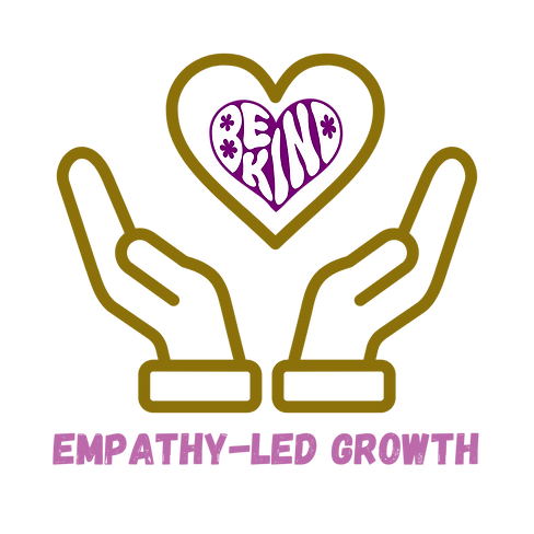 Empathy-led Growth and be kind.png