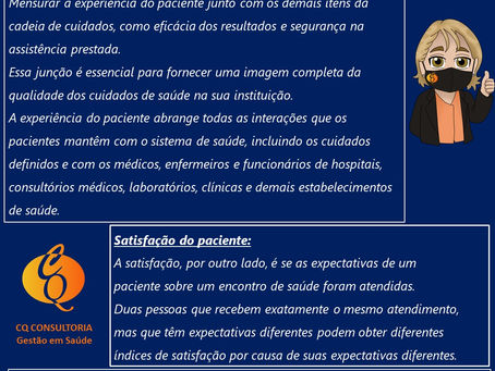 DIFERENÇA ENTRE EXPERIÊNCIA DO PACIENTE E SATISFAÇÃO DO PACIENTE