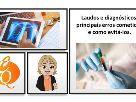 Laudos e diagnósticos: principais erros cometidos e como evitá-los