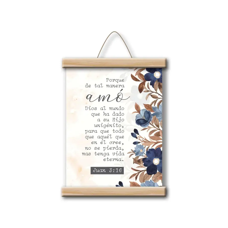 Cuadro canvas scroll - Porque de tal manera amó