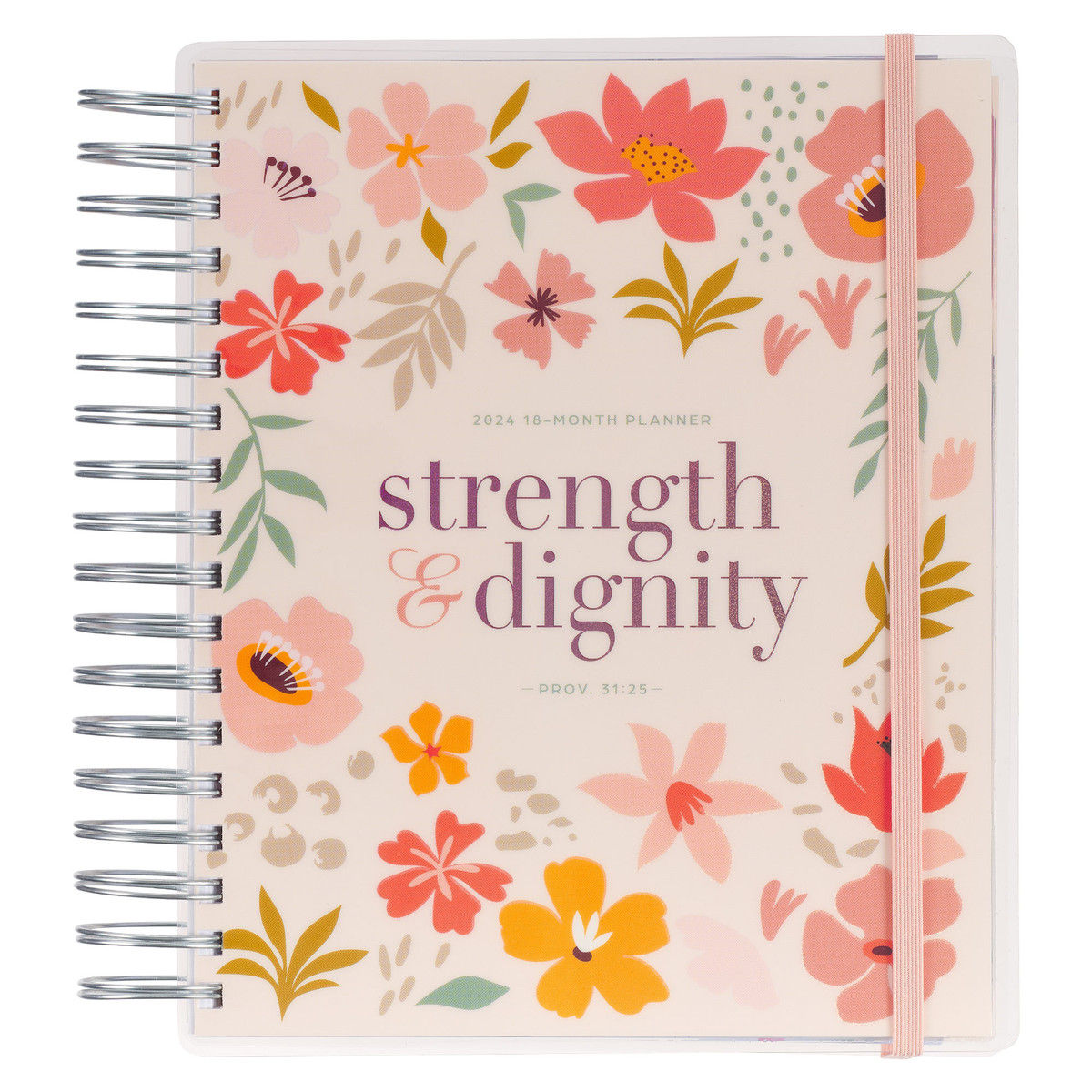 2024 Strength and Dignity 18-Month Planner with Elastic Closure - Proverbs 31:25