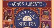 ARC - Agnes Aubert's Mystical Cat Shelter by Heather Fawcett