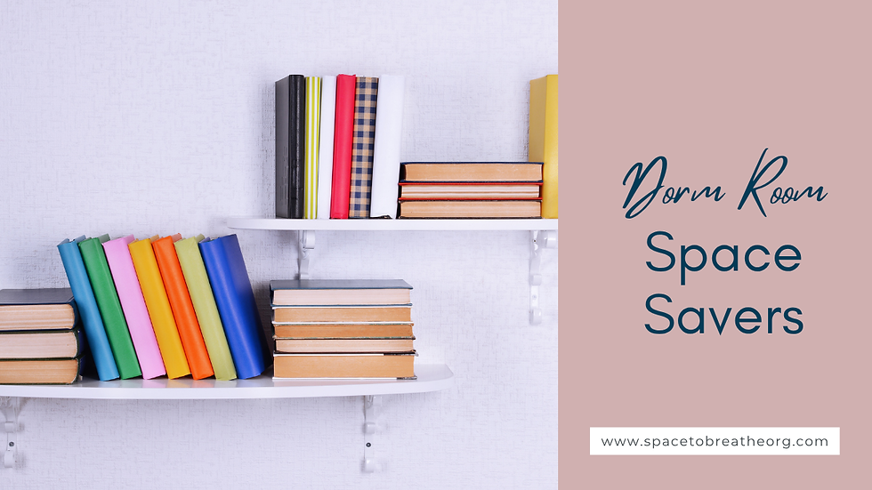 Wall shelves are one way to maximize vertical space in a small dorm room. Text reads: Dorm Room Space Savers. Website: www.spacetobreatheorg.com.