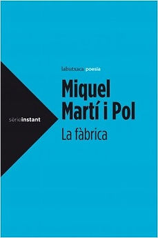 La fàbrica- Miquel MArtí i Pol.jpg