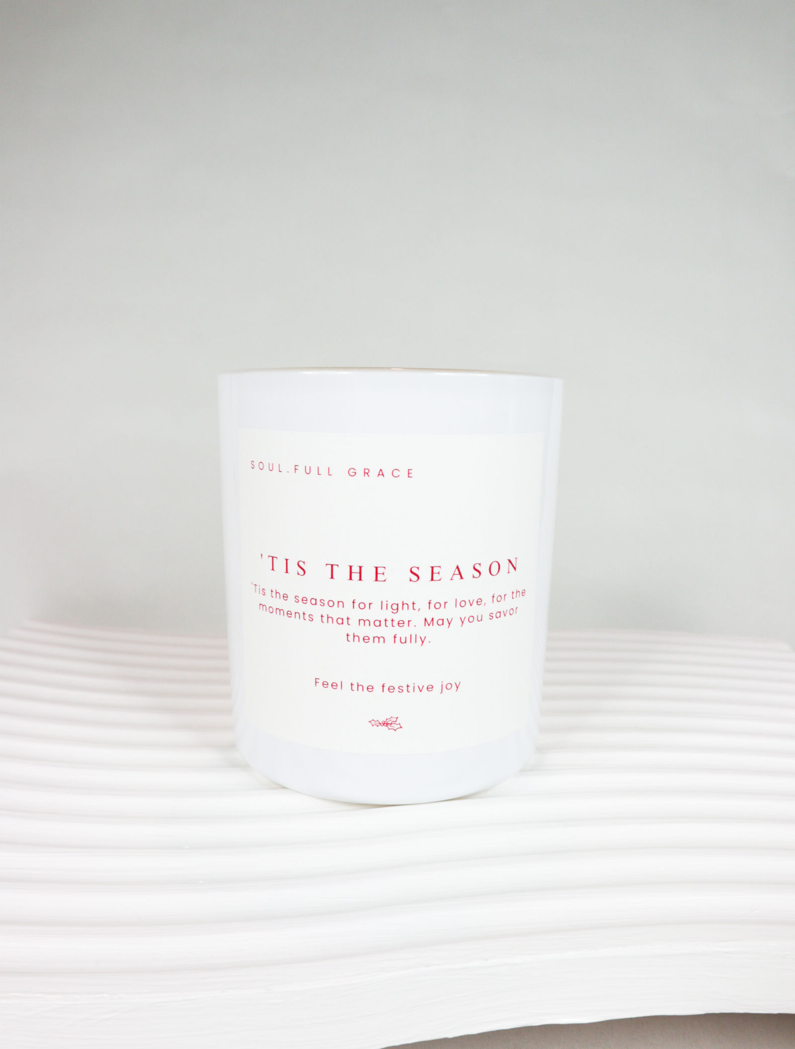 RED 'TIS THE SEASON Christmas affirmation candle - festive scented coconut soy candles handmade by SOUL.FULL GRACE