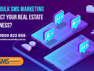 Can Bulk SMS Marketing Impact Your Real Estate Business?