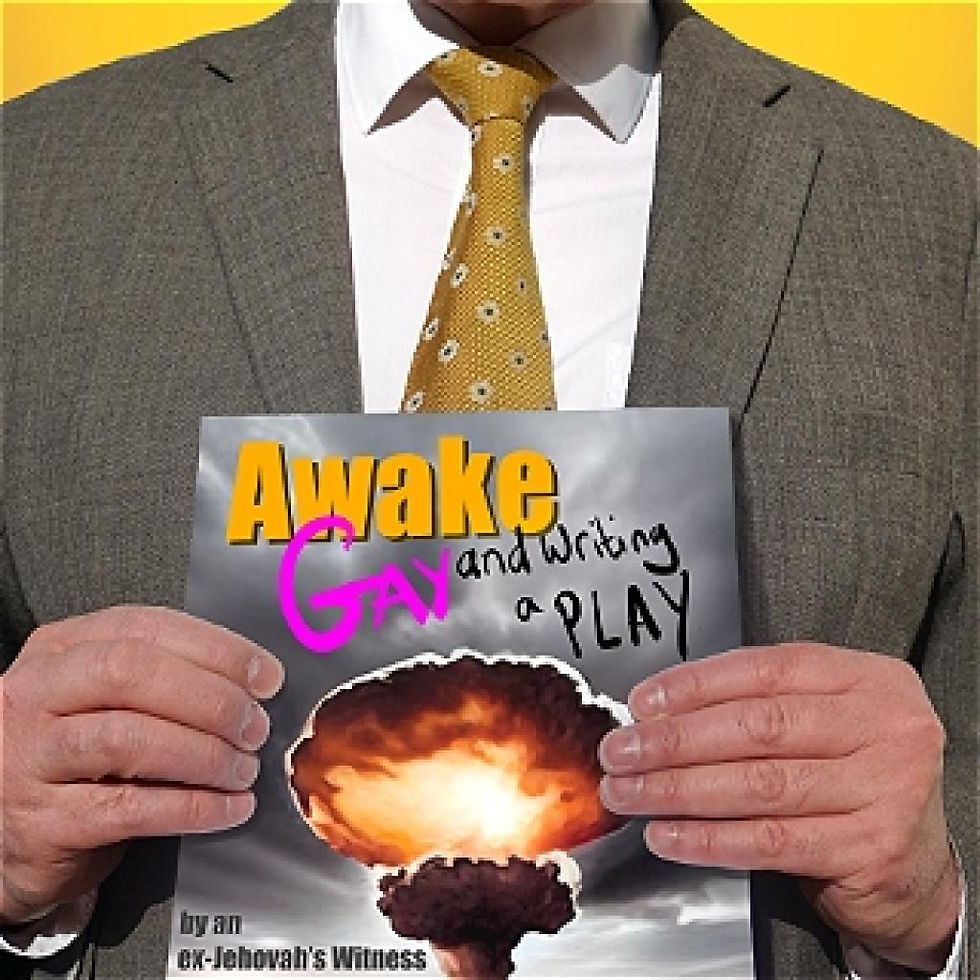 Awake, Gay And Writing A Play image