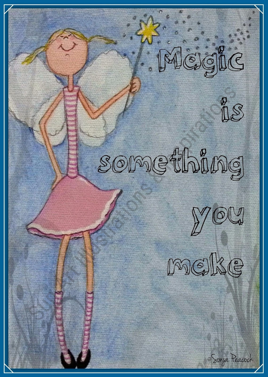 Magic is something you make!