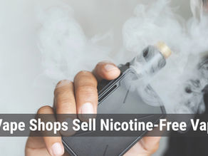 Do Vape Shops Sell Nicotine-Free Vapes?