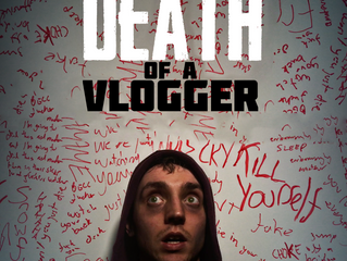 TF 18 -'Death of a Vlogger' - Wicked Horror Review