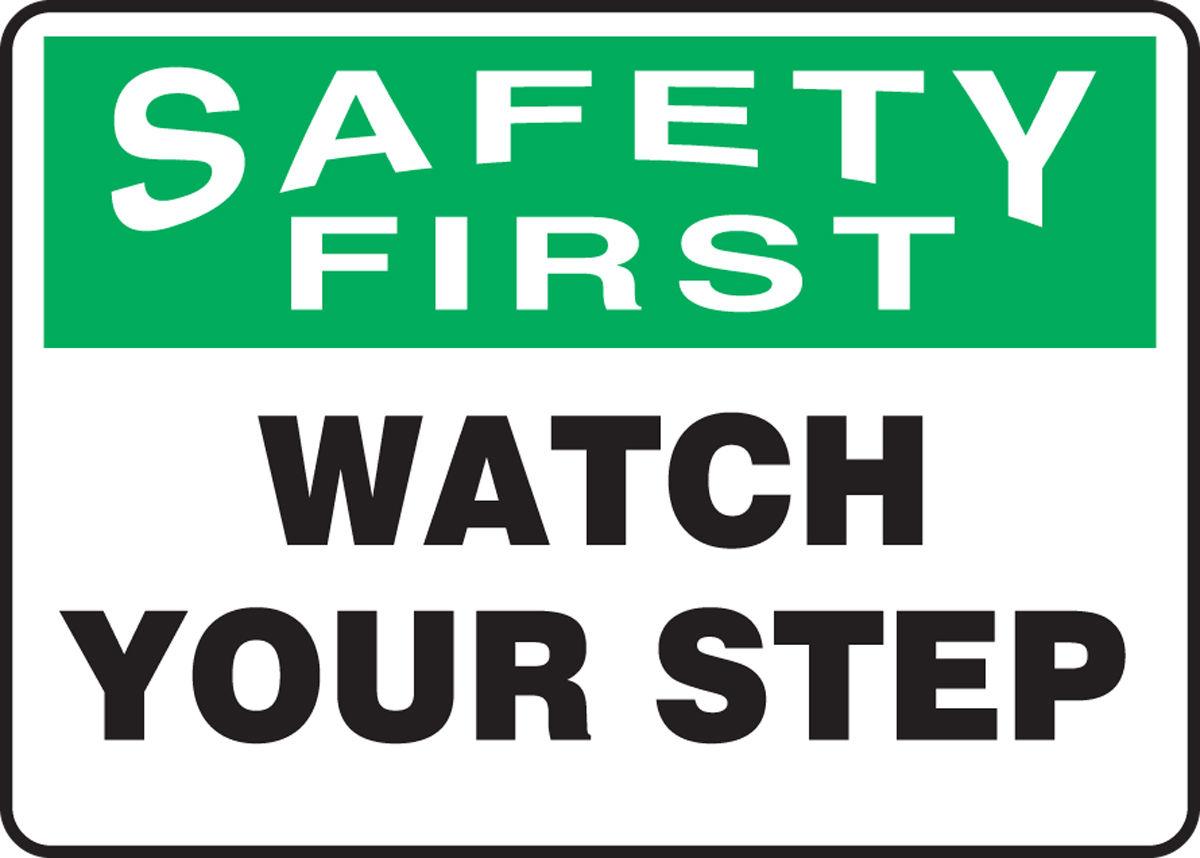 Accuform Signs MCSPC37V "Caution: Watch Your Step" Sign