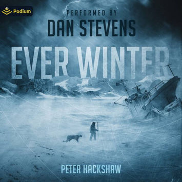 book cover design for 'ever winter' by dan stevens, produced by mosaic audio