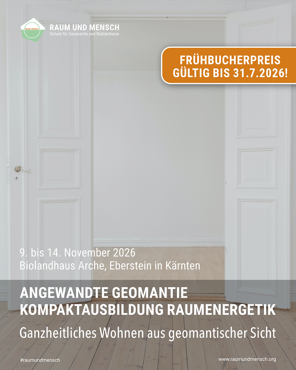 Angewandte Geomantie - Kompaktausbildung Raumenergetik | Ganzheitliches Wohnen aus geomantischer Sicht
