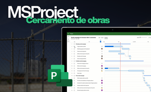 Novo Curso na Plataforma: MS Project – Cercamento de Obras