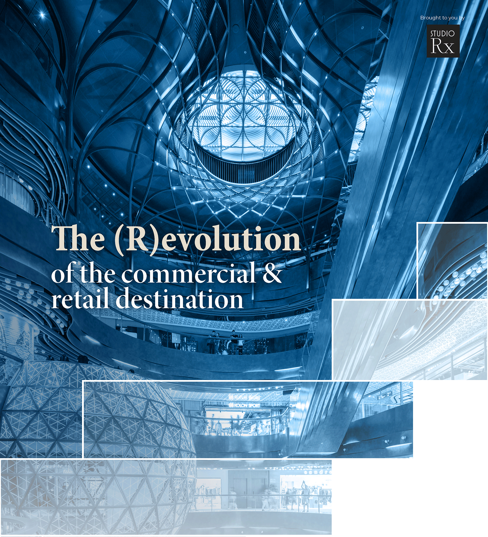 (R)evolution of the Commercial & Retail Destination Manifesto