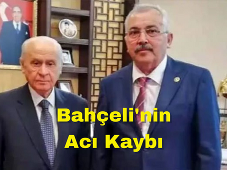 Bahçeli'nin Acı Kaybı