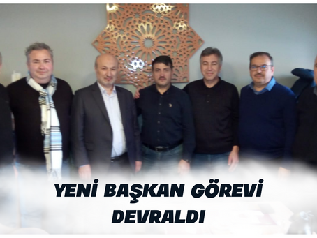 Yeni Başkan Görevi Devraldı