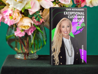Your Restaurant: Exceptional Customer Service. Book by Adina Brunetti