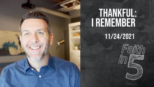 Thankful: I Remember 