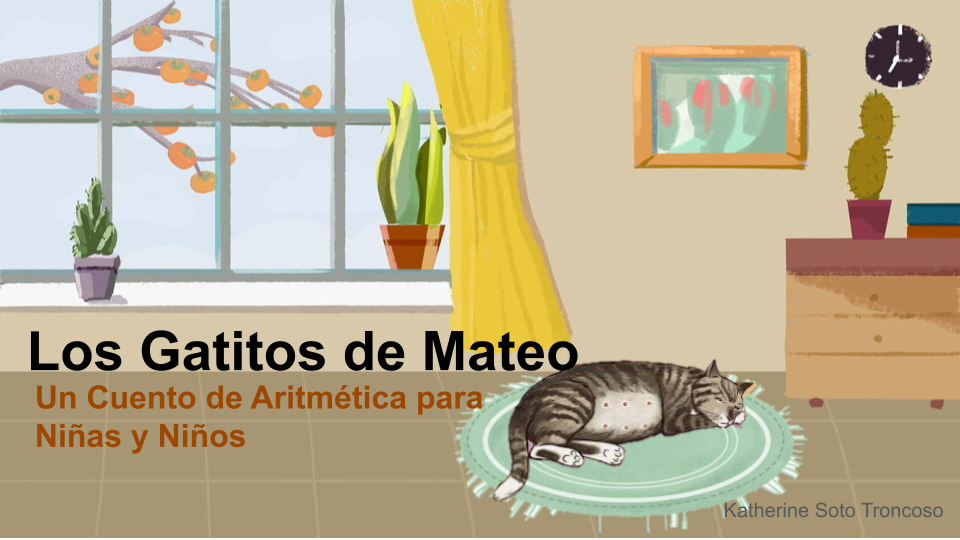 Los Gatitos de Mateo: Un Encantador Cuento para Aprender Matemática