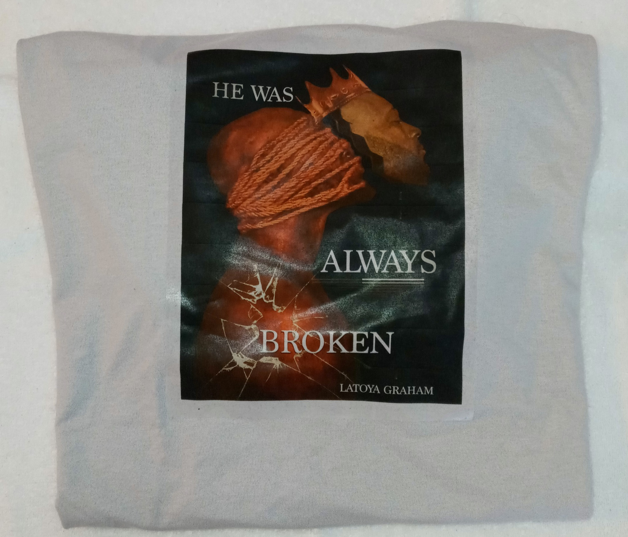 He Was Always Broken Light Grey Short Sleeve