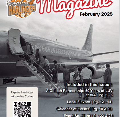 Explore Harlingen Magazine - February 2025 Issue Pickup Locations