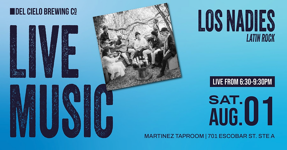 Saturday August 1, 2026 -                              Del Cielo Brewing Co.