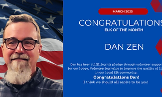 Elk of the Month March 2025 Dan Zen