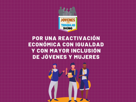 Por una reactivación económica con igualdad y con mayor inclusión de jóvenes y mujeres
