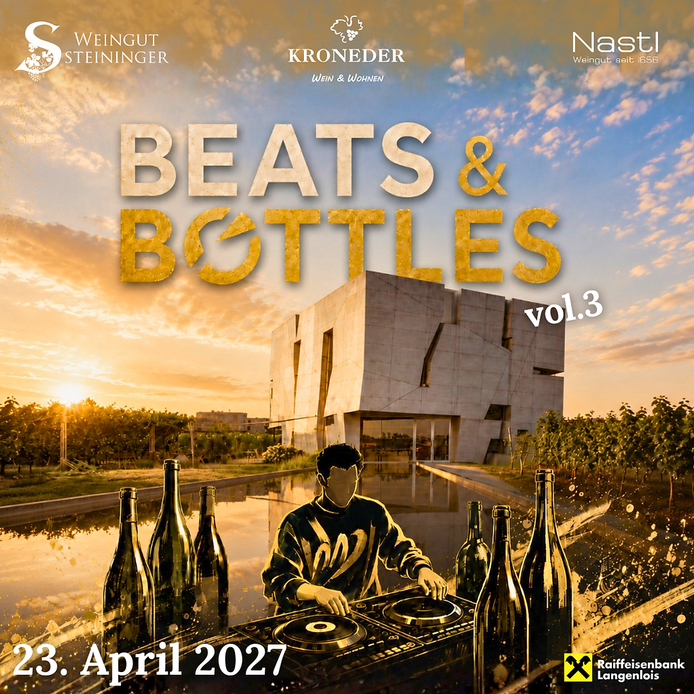 Beats & Bottles vol.3 - Auftakt zum Weinfrühling 2027