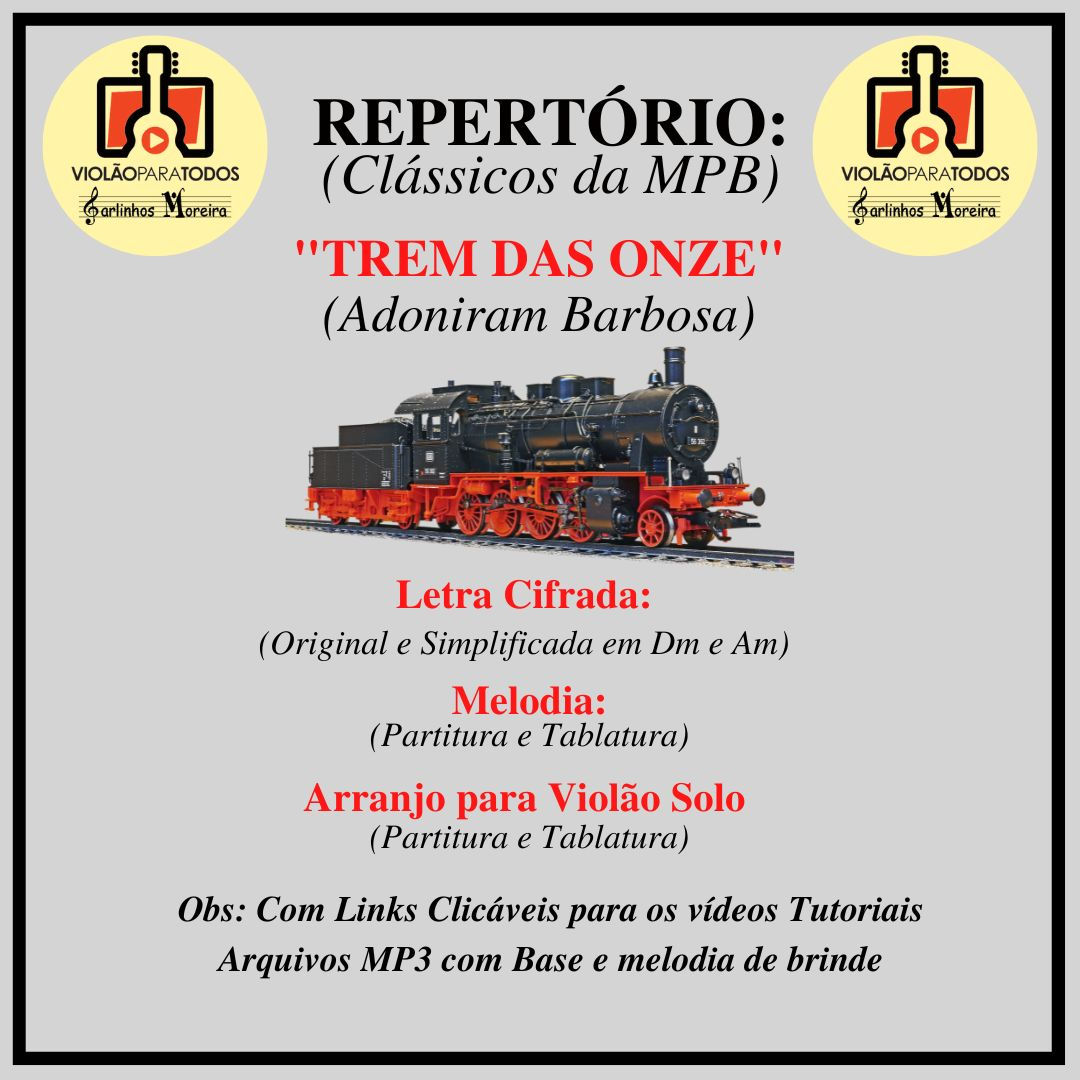 Trem das Onze Repertório Clássicos da MPB