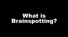 What is Brainspotting?