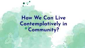 An Exploration of Contemplation in Community