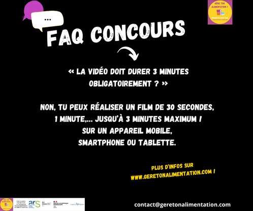 < FAQ > La vidéo doit durer 3 minutes ? 