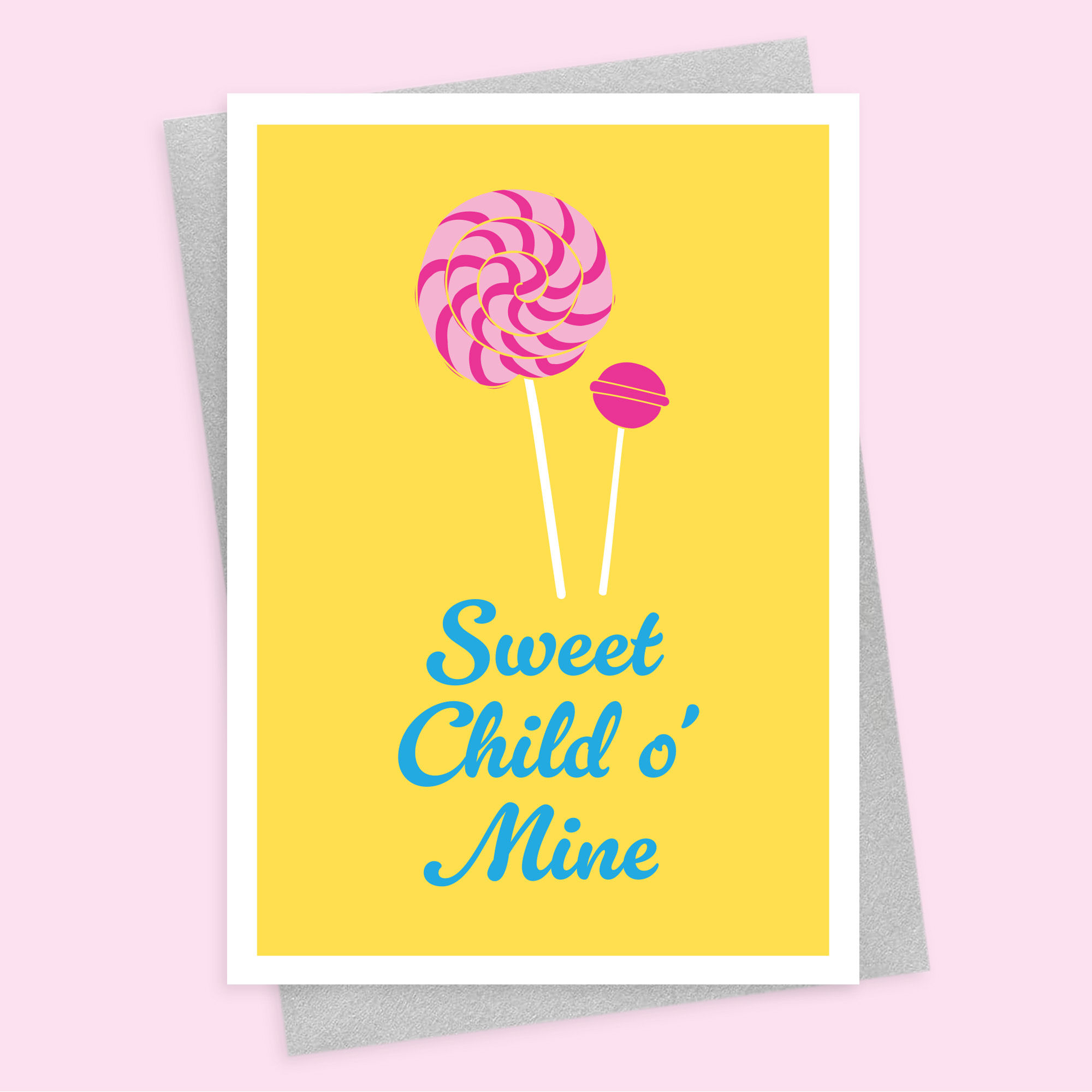 Yellow card with lollipops: 'Sweet Child o' Mine'