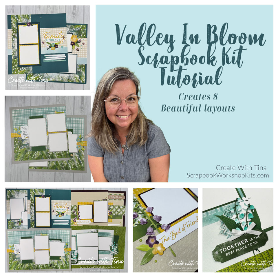 Valley In Bloom scrapbook tutorial featuring eight floral scrapbook layouts and step-by-step instructions.