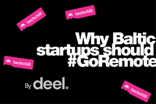 Why Baltic startups should #GoRemote