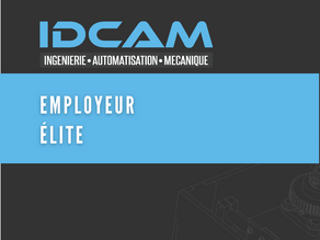 IDCAM, EMPLOYEUR ÉLITE !