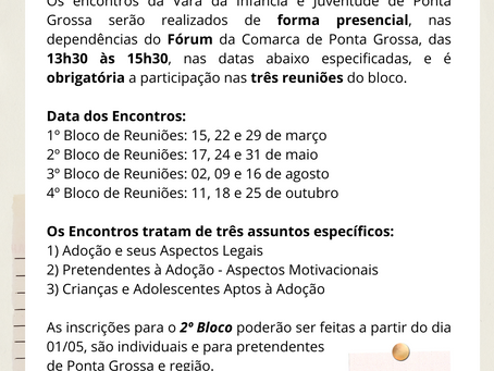 ENCONTROS PREPARATÓRIOS PARA PRETENDENTES À ADOÇÃO - NAE - VIJ/PG