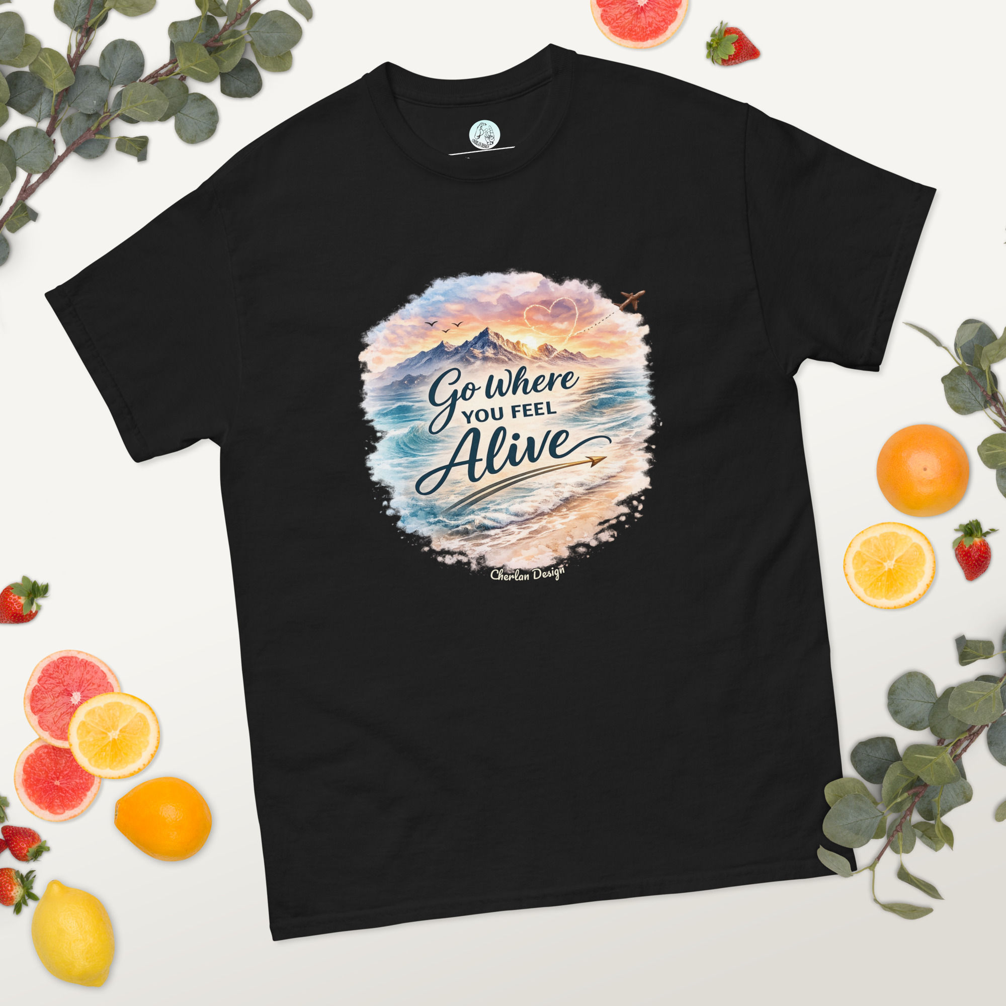 Go where you feel alive