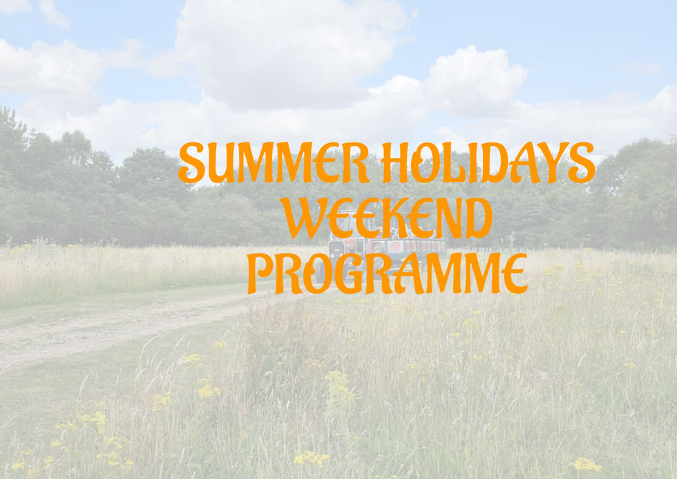 WELCOME TO                         HENLOW BRIDGE LAKES   WEEKEND SCHOOL SUMMER HOLIDAYS 2025